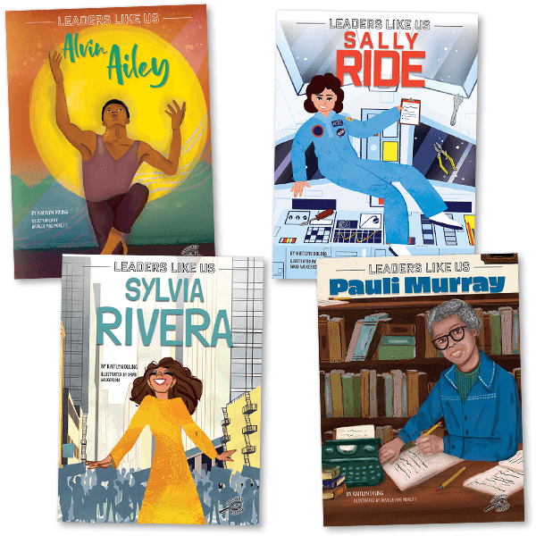 Cover images of the new titles in the Leaders Like Us series: Alvin Ailey, Sally Ride, Sylvia Rivera, and Pauli Murray.