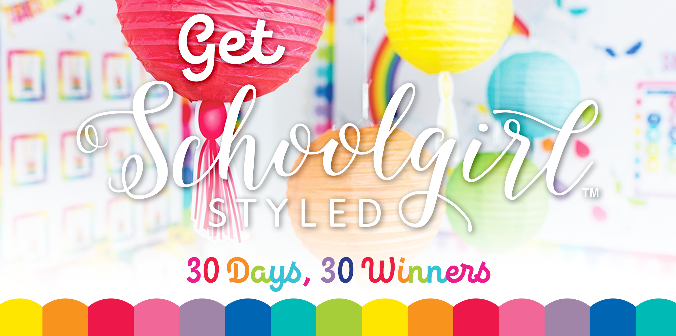 Get Schoolgirl Styled…30 Days, 30 Winners